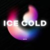 Ice Cold (Explicit) - Mxrs
