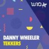 Tekkers - Danny Wheeler