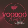 Voodoo Nights (Cavern Radio Edit) - Secret Wish&Kurt Vervaet