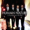 Every Time You Cry - Human Nature