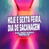 Hoje é Sexta Feira Dia De Sacanagem (Explicit) - MC Well Ferrari&Mc Brito SP