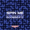 Spin Me - Boombeatz
