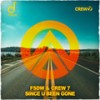 Since U Been Gone - FSDW&Crew 7&Martin Karl Sandberg&Dr. Luke