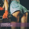 Cinderella (Restored Mix) - Silvergroove