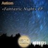 Exotic Night (Original Mix) - Astiom