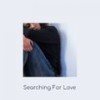 Searching For Love - Yigit Atilla