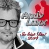 So bist du - Andy Luxx