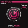 Find My Way (Mike Ivy Remix) - Nic&Peter