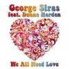 We All Need Love (George Siras Dub Mix) - George Siras&Duane Harden