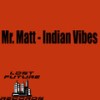 India Vibes (Original Mix) - Mr. Matt