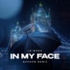 In My Face (Remix) - LE'MONA&Shnaps