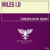 Forever In My Heart (Extended Mix) - Miles I.D