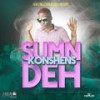 Sum'n Deh (Explicit) - Konshens