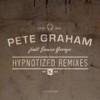 Hypnotized (Extended Mix) - Pete Graham&Jamie George