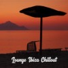 Keep Dreaming - Ibiza 2017&Summer Time Chillout Music Ensemble & Chillout Ibiza Cooler