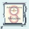 Melodies - AdhesiveTwins&Deep Sen&Snare
