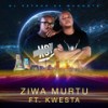 Ziwa Murtu - Vetkuk&Mahoota&Kwesta