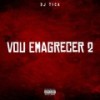 VOU EMAGRECER 2 (Explicit) - Mc Biano do Impéra&Kazuharo Mc&DJ Tica