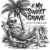 STAY DRUNK (Explicit) - MY SWEET GRAVE&Sicky Da Kapoot&Artem Kapitonenko