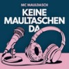 Keine Maultaschen da - MC Mauldasch