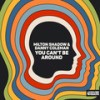 You Can't Be Around - Milton Shadow&Danny Coleman